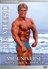 Joe Meeko: Mr. Universe - Mr. America - Mr. USA - Platinum Edition