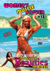 Women’s Muscle Power # 13 – Muscle Beauties in Brazil (2 disc set)